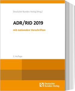 ADR / RID 2019 mit nationalen Vorschriften