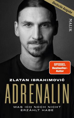 Adrenalin von Garlando,  Luigi, Ibrahimovic,  Zlatan, Neeb,  Barbara, Schmidt,  Katharina