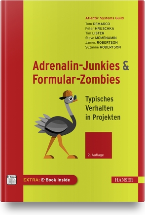 Adrenalin-Junkies und Formular-Zombies von DeMarco,  Tom, Hruschka,  Peter, Lister,  Tim, McMenamin,  Steve, Robertson,  James, Robertson,  Suzanne