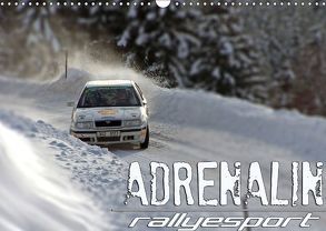 ADRENALIN RallyesportAT-Version (Wandkalender 2018 DIN A3 quer) von Schmutz,  Andreas