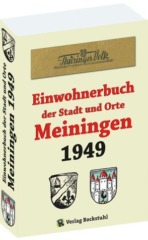 Adressbuch der Stadt Meiningen 1949 – Einwohnerbuch von Rockstuhl,  Harald