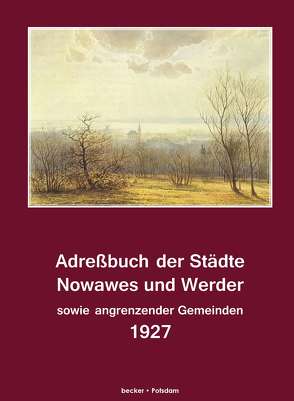 Adreßbuch der Städte Nowawes und Werder 1927 von Hayn's Erben