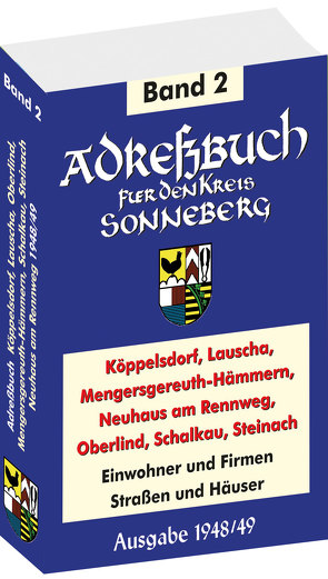 Adreßbuch von Köppelsdorf, Lauscha, Mengersgereuth-Hämmern, Neuhaus am Rennweg, Oberlind, Schalkau und Steinach 1948/49 von Rockstuhl,  Harald