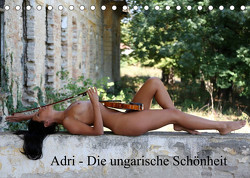 Adri – die ungarische Schönheit (Tischkalender 2023 DIN A5 quer) von Venusonearth
