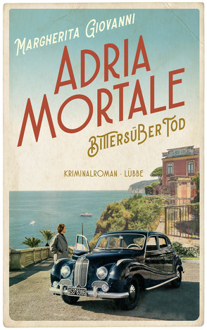 Adria mortale – Bittersüßer Tod von Giovanni,  Margherita