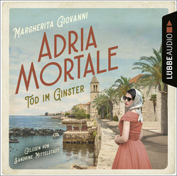 Adria mortale – Tod im Ginster von Giovanni,  Margherita, Mittelstädt,  Sandrine
