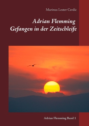 Adrian Flemming von Cerdic,  Marinus Lester
