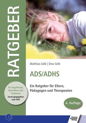 ADS /ADHS von Gelb,  Matthias, Völkel-Halbrock,  Dina
