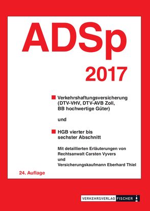 ADSp 2017 mit Erläuterungen von Thiel,  Eberhard, Vyvers,  Carsten