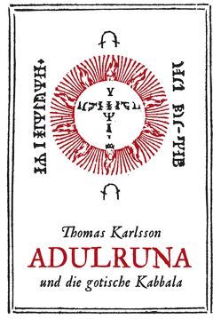 Adulruna und die gotische Kabbala von Kaminski,  Wolf, Karlsson,  Thomas