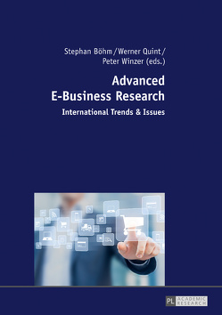 Advanced E-Business Research von Boehm,  Stephan, Quint,  Werner, Winzer,  Peter