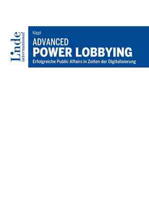 Advanced Power Lobbying von Köppl,  Peter