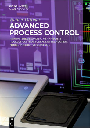 Advanced Process Control von Dittmar,  Rainer
