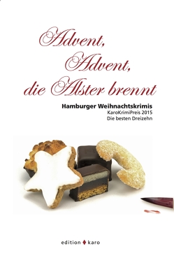 Advent, Advent, die Alster brennt von Becker,  Brigitte Karin, Gahlen,  Sarah Fiona, Joanowitsch,  Katharina, Rath,  Jürgen, Riedemann,  Kai