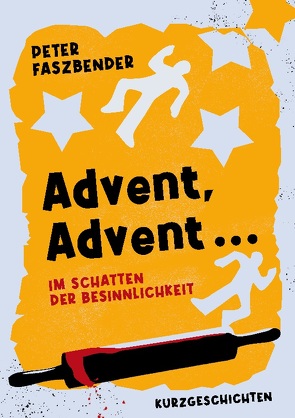 Advent, Advent … von Faszbender,  Peter