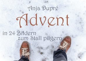 Advent von Dupré,  Anja