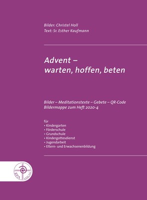 Advent – warten, hoffen, beten von Holl,  Christel, Kaufmann,  Esther