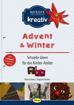 Advent + Winter von Joiner,  Nicole, Rücker,  Dagmar