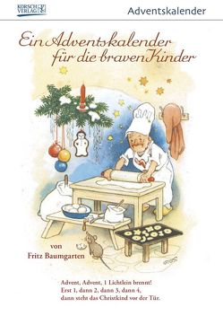 Advents-Abreißkalender „Für die braven Kinder“ von Baumgarten,  Fritz, Korsch Verlag