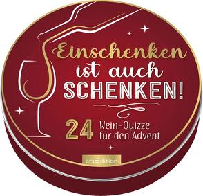 Adventskalender in der Dose. Einschenken ist auch schenken! von Schweins,  Michael