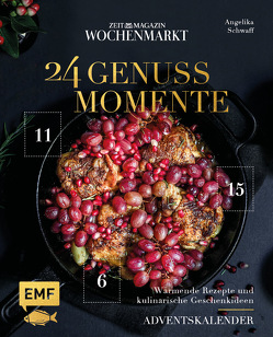 Adventskalender ZEIT magazin Wochenmarkt: 24 Genussmomente von Schwaff,  Angelika