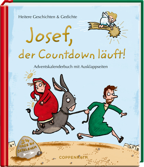 Adventskalenderbuch – Josef, der Countdown läuft von Saleina,  Thorsten