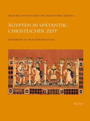 Ägypten in spätantik-christlicher Zeit von Krause,  Martin