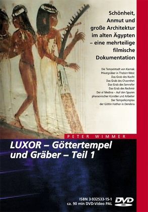 Ägypten – LUXOR – Göttertempel und Gräber / Ägypten – LUXOR – Göttertempel und Gräber von Wimmer,  Peter