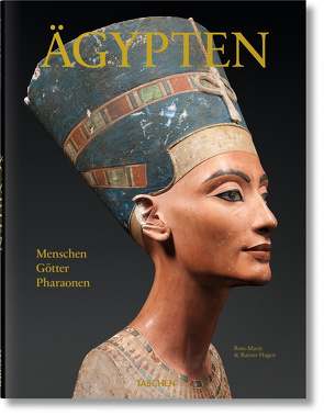 Ägypten. Menschen, Götter, Pharaonen von Hagen,  Rainer & Rose-Marie