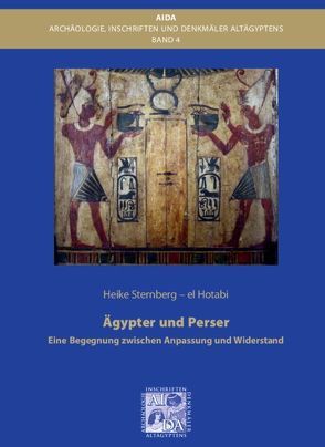 Ägypter und Perser von Fedderken,  Enno, Fedderken,  Hendrik, Sternberg-el Hotabi,  Heike