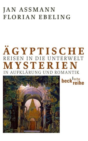 Ägyptische Mysterien von Assmann,  Jan, Ebeling,  Florian