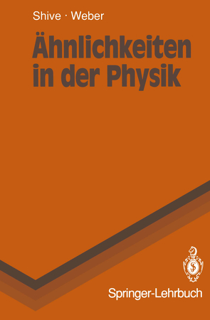 Ähnlichkeiten in der Physik von Pahl,  F., Shive,  John N., Weber,  Robert L.