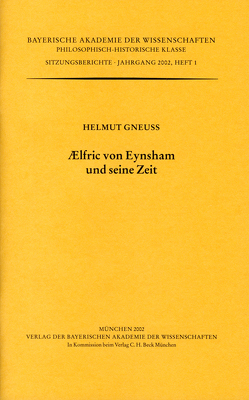 AElfric von Eynsham und seine Zeit von Gneuss,  Helmut