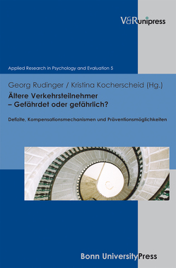 Ältere Verkehrsteilnehmer – Gefährdet oder gefährlich? von Kocherscheid,  Kristina, Rudinger,  Georg