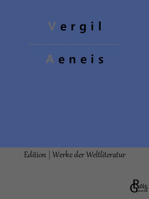 Aeneis von Gröls-Verlag,  Redaktion, Vergil