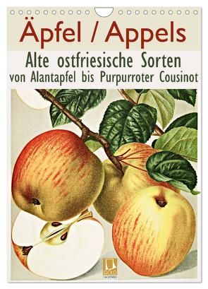 Äpfel/Appels. Alte ostfriesische Sorten (Wandkalender 2024 DIN A4 hoch), CALVENDO Monatskalender von Galle,  Jost
