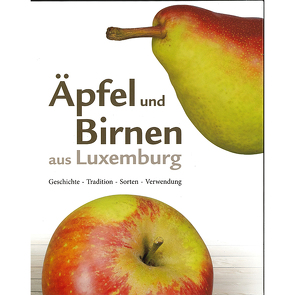Äpfel und Birnen aus Luxemburg