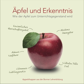 Äpfel und Erkenntnis von Nachtsheim,  Anna Katharina, Radvan,  Florian, Reuschenbach,  Julia, Steegers,  Robert