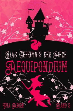 Aequipondium: Das Geheimnis der Hexe von Ahorn,  Ima