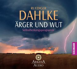 Ärger und Wut von Dahlke,  Ruediger