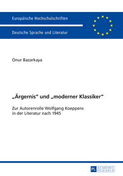 «Ärgernis» und «moderner Klassiker» von Bazarkaya,  Onur Kemal