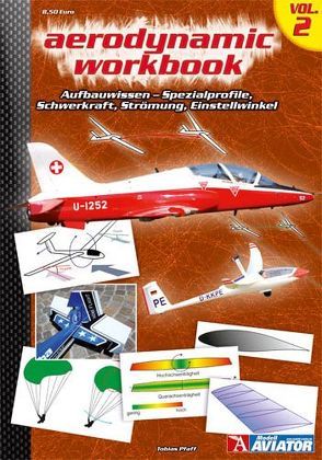 Aerodynamic-Workbook Volume 2 von Pfaff,  Tobias