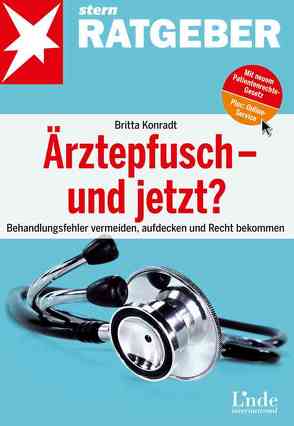 Ärztepfusch – und jetzt? von Konradt,  Britta