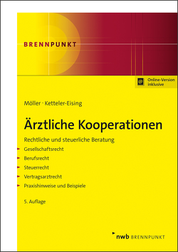 Ärztliche Kooperationen von Ketteler-Eising,  Thomas, Möller,  Karl-Heinz