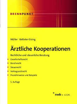 Ärztliche Kooperationen von Ketteler-Eising,  Thomas, Möller,  Karl-Heinz