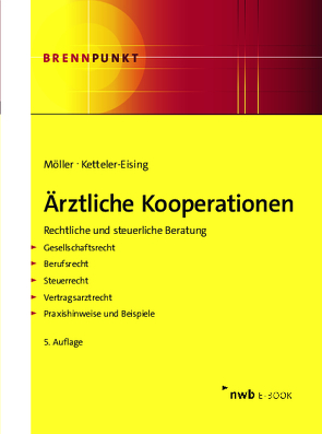 Ärztliche Kooperationen von Ketteler-Eising,  Thomas, Möller,  Karl-Heinz