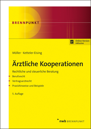 Ärztliche Kooperationen von Ketteler-Eising,  Thomas, Möller,  Karl-Heinz