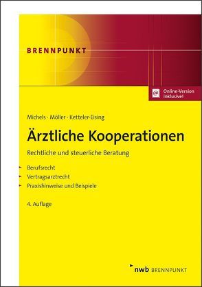 Ärztliche Kooperationen von Ketteler-Eising,  Thomas, Michels,  Rolf, Möller,  Karl-Heinz