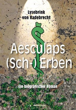 Aesculaps (Sch-) Erben von Radebrecht,  Lysebrink von