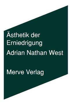 Ästhetik der Erniedrigung von Mühlhoff,  Birthe, West,  Adrian Nathan